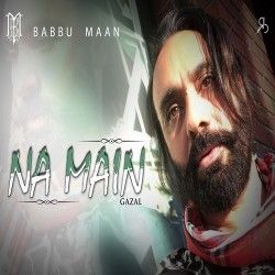 Na Main Babbu Maan Mp3 Song Free Download