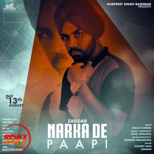 Narkan De Paapi Zaildar Mp3 Song Free Download