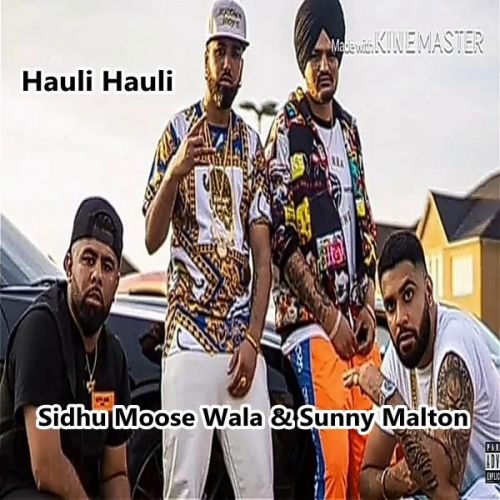 Hauli Hauli Sidhu Moose Wala Mp3 Song Free Download