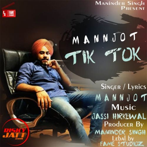 Tik Tok Mann Jot Mp3 Song Free Download