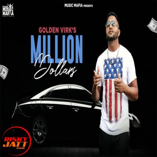 Million Dollars Golden Virk Mp3 Song Free Download