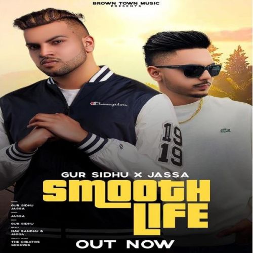 Smooth Life Gur Sidhu Mp3 Song Free Download