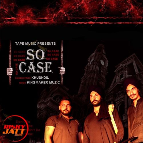 So Case Khushdil Mp3 Song Free Download