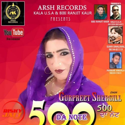 500 Da Note Gurpreet Shergill Mp3 Song Free Download