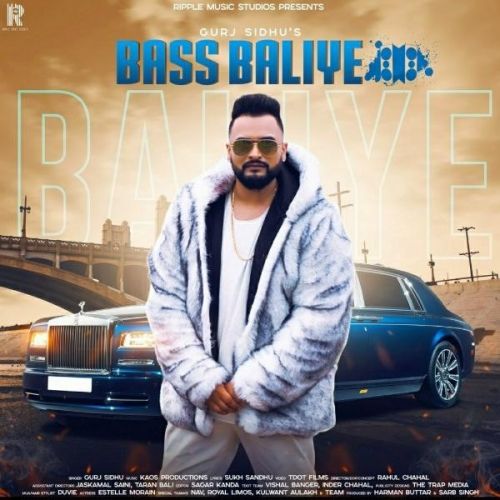 Bass Balliye Gurj Sidhu Mp3 Song Free Download