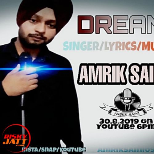 Dream Amrik Saini Mp3 Song Free Download