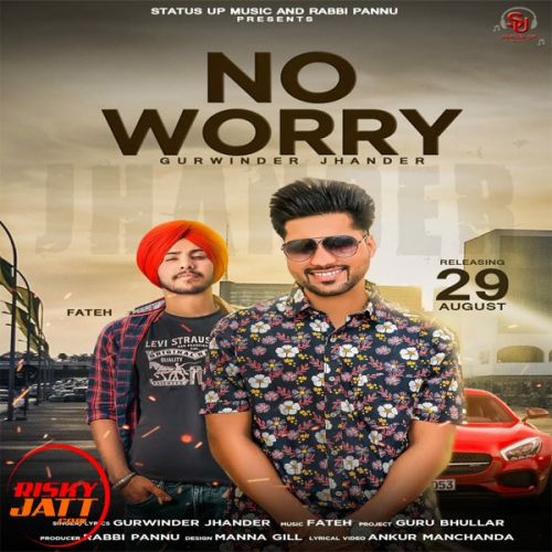 No Worry Gurwinder Jhander Mp3 Song Free Download