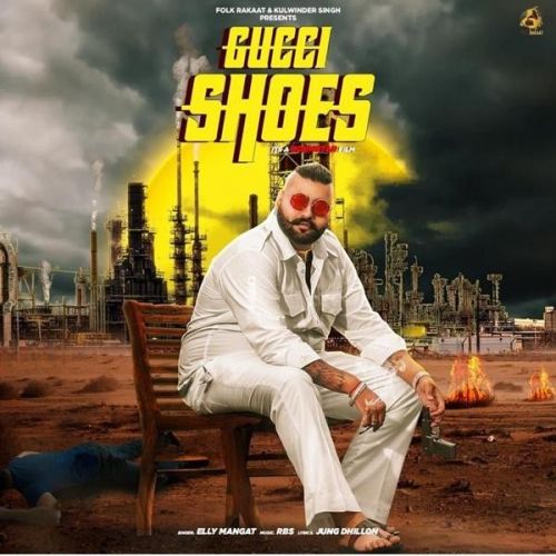 Gucci Shoe Elly Mangat Mp3 Song Free Download