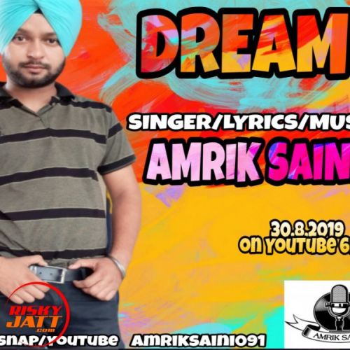 Dream Amrik Saini Mp3 Song Free Download