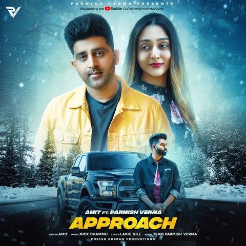Approach Amit, Parmish Verma Mp3 Song Free Download