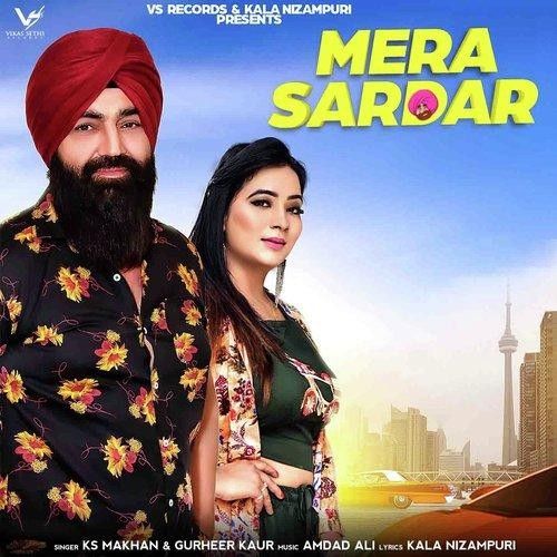 Mera Sardar KS Makhan, Gurheer Kaur Mp3 Song Free Download