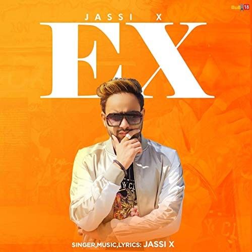 EX Jassi X Mp3 Song Free Download