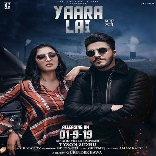 Yaara Lai Tyson Sidhu Mp3 Song Free Download