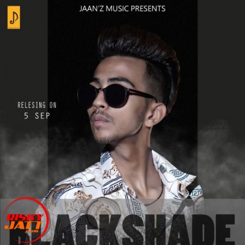 Black Shades Jaan'z Music Mp3 Song Free Download