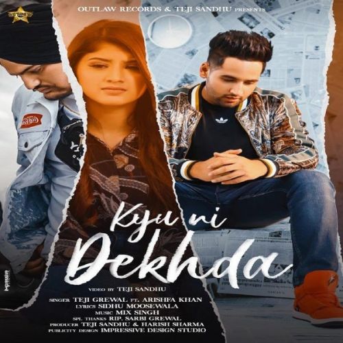 Kyu Ni Dekhda Teji Grewal Mp3 Song Free Download