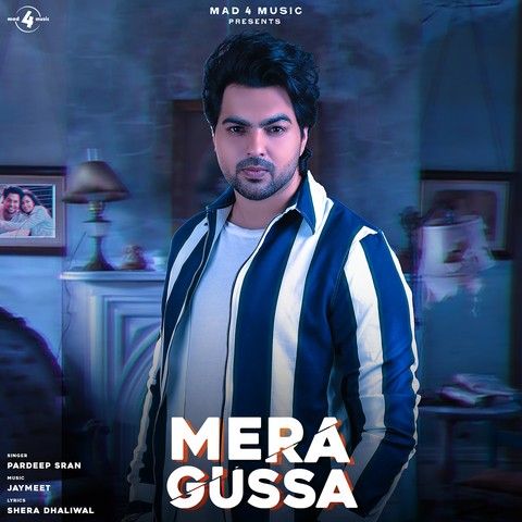 Mera Gussa Pardeep Sran Mp3 Song Free Download