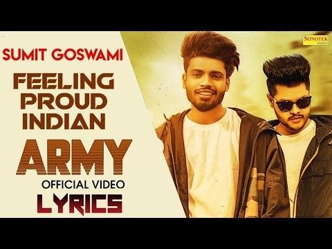 Feeling Proud Indian Aarmi Sumit Goswami Mp3 Song Free Download