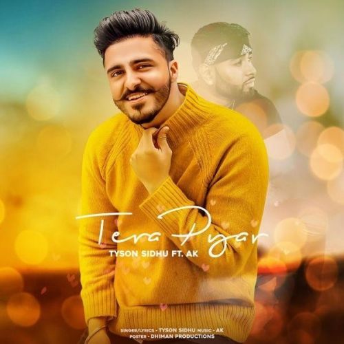 Tera Pyar Tyson Sidhu Mp3 Song Free Download