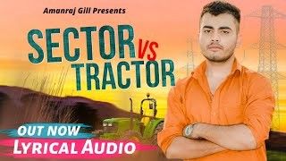 Sector vs Tractor Amanraj Gill Mp3 Song Free Download