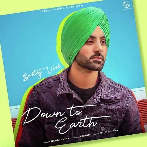 Down To Earth Sartaj Virk Mp3 Song Free Download
