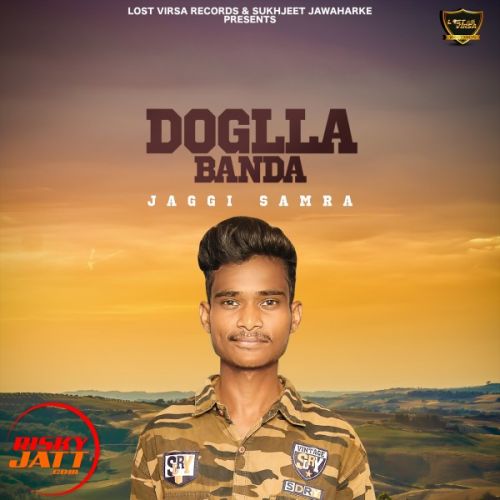 Doglla Banda Jaggi Samra Mp3 Song Free Download