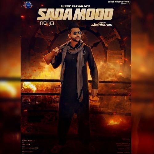 Sada Mood Sunny Patwalia Mp3 Song Free Download