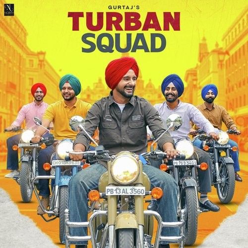 Turban Squad Gurtaj Mp3 Song Free Download