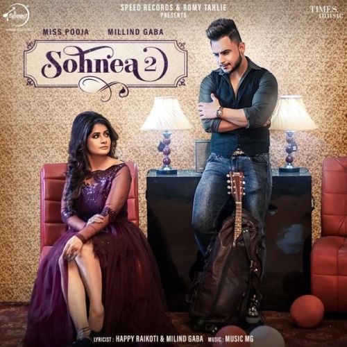 Sohnea 2 Miss Pooja, Millind Gaba Mp3 Song Free Download