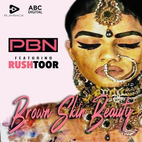 Brown Skin Beauty PBN Mp3 Song Free Download