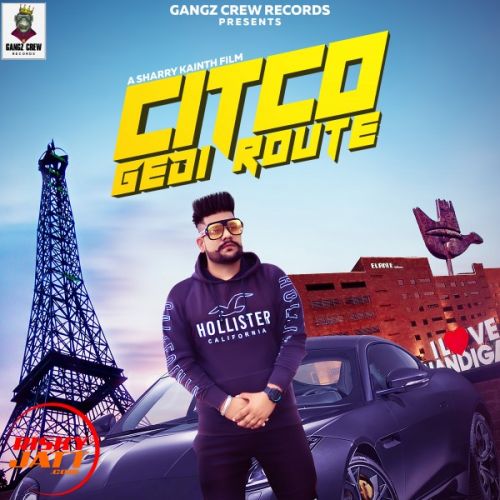 Citco gedi route Babbu Zaildar Mp3 Song Free Download