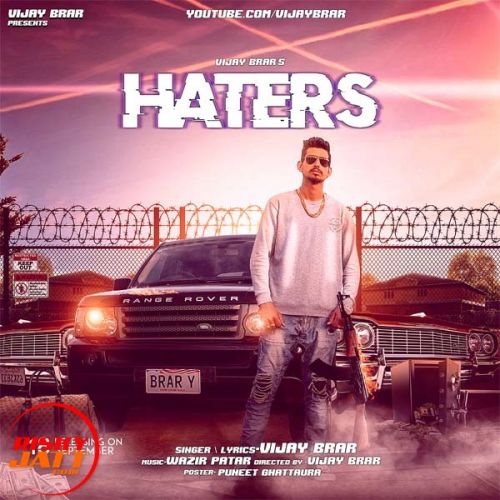 Haters Vijay Brar Mp3 Song Free Download