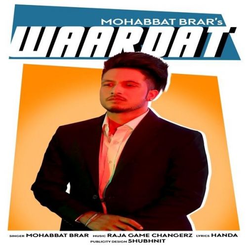 Waardat Mohabbat Brar Mp3 Song Free Download