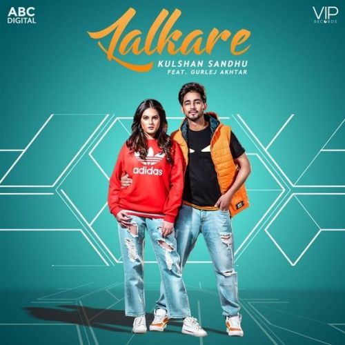 Lalkare Kulshan Sandhu, Gurlej Akhtar Mp3 Song Free Download