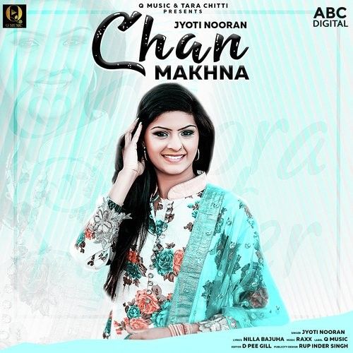 Chan Makhna Jyoti Nooran Mp3 Song Free Download