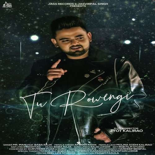 Tu Rowengi Mr Mani, Afsana Khan Mp3 Song Free Download