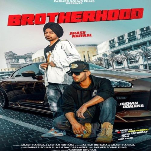 Brotherhood Akash Narwal, Jashan Romana Mp3 Song Free Download