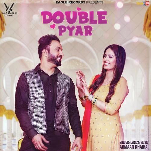 Double Pyar Armaan Khaira Mp3 Song Free Download