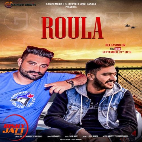 Roula Goldy Khiva, Sewak Sidhu Mp3 Song Free Download