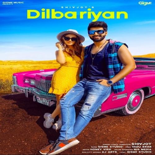 Dilbariyan Shivjot Mp3 Song Free Download