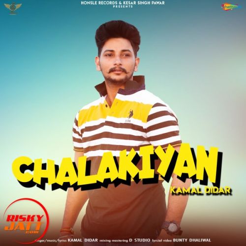 Chalakiyan Kamal Didar Mp3 Song Free Download