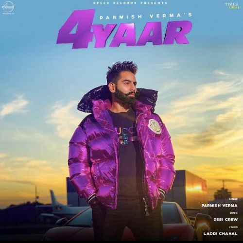 4 Yaar Parmish Verma Mp3 Song Free Download