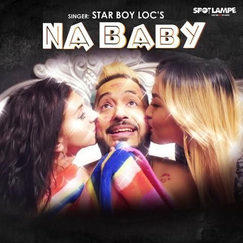 Na Baby Star Boy LOC Mp3 Song Free Download