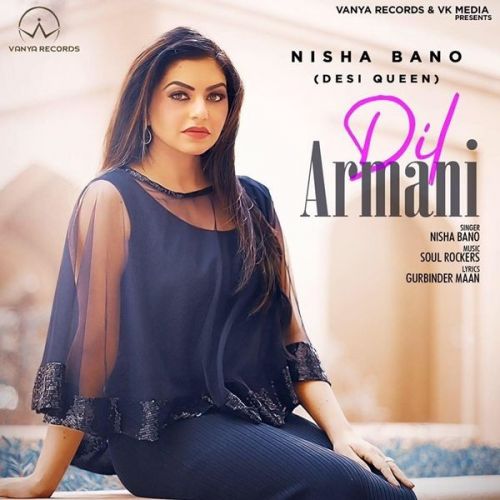 Dil Armani Nisha Bano Mp3 Song Free Download