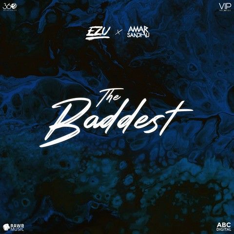 The Baddest Ezu Mp3 Song Free Download