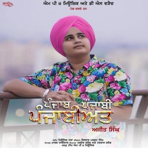 Punjab Punjabi Punjabiyat Ajit Singh Mp3 Song Free Download