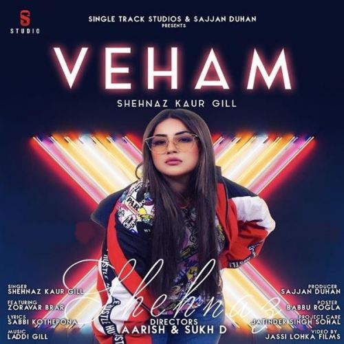 Veham Shehnaz Kaur Gill Mp3 Song Free Download