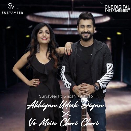 Akhiyan Udeek Diyan-Ve Mein Chori Chori Suryaveer Mp3 Song Free Download