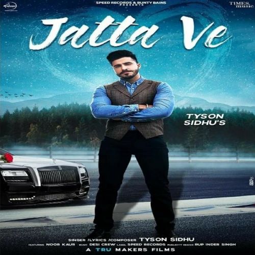 Jatta Ve Tyson Sidhu Mp3 Song Free Download