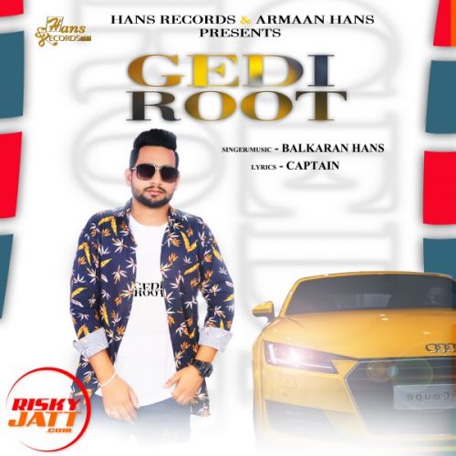 Gedi Root Balkran Hans Mp3 Song Free Download