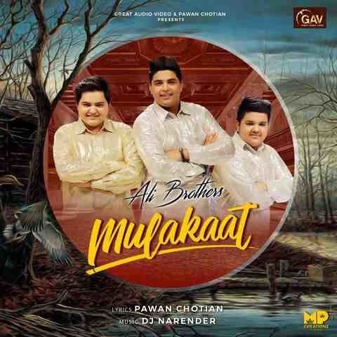 Mulakaat Ali Bros Mp3 Song Free Download